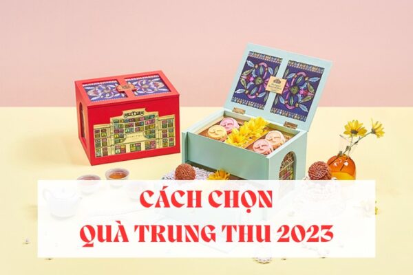 cách chọn quà trung thu