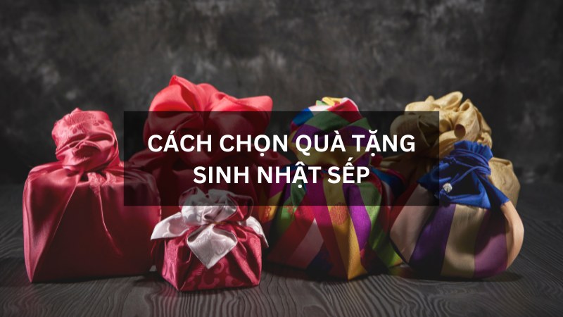 Quà Sinh Nhật Ý Nghĩa Cho Sếp Nam