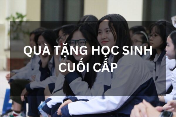 qua tang hoc sinh cuoi cap