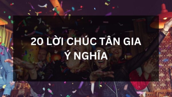 loi chuc tan gia